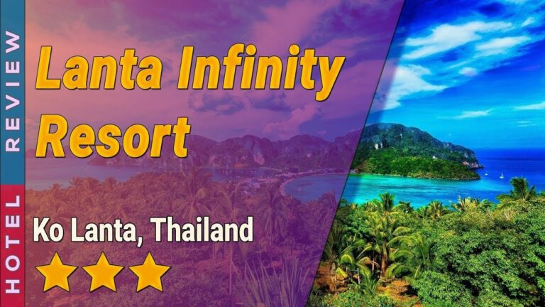 Experience Luxury at Lanta Infinity Resort