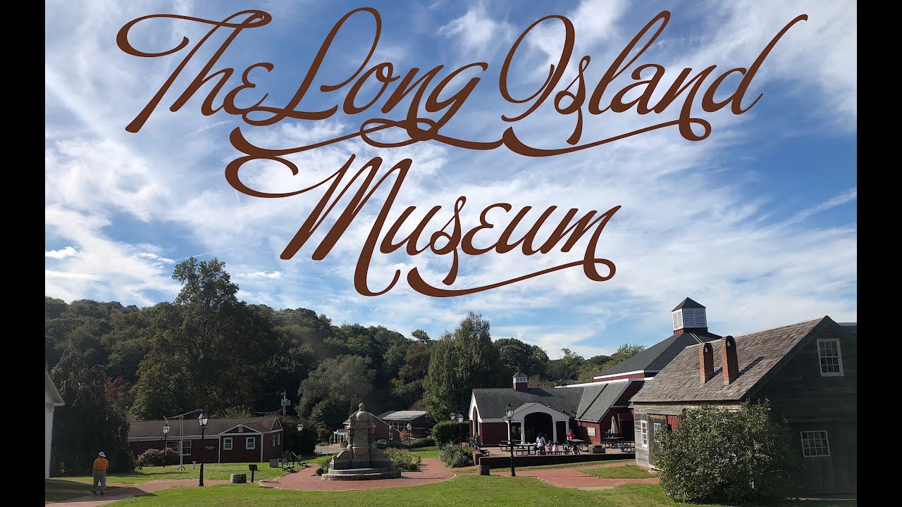 Explore the History and Culture of Long Island at the Museum