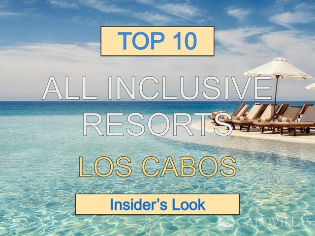 Book Your All Inclusive Stay at Los Cabos Hotels Now!