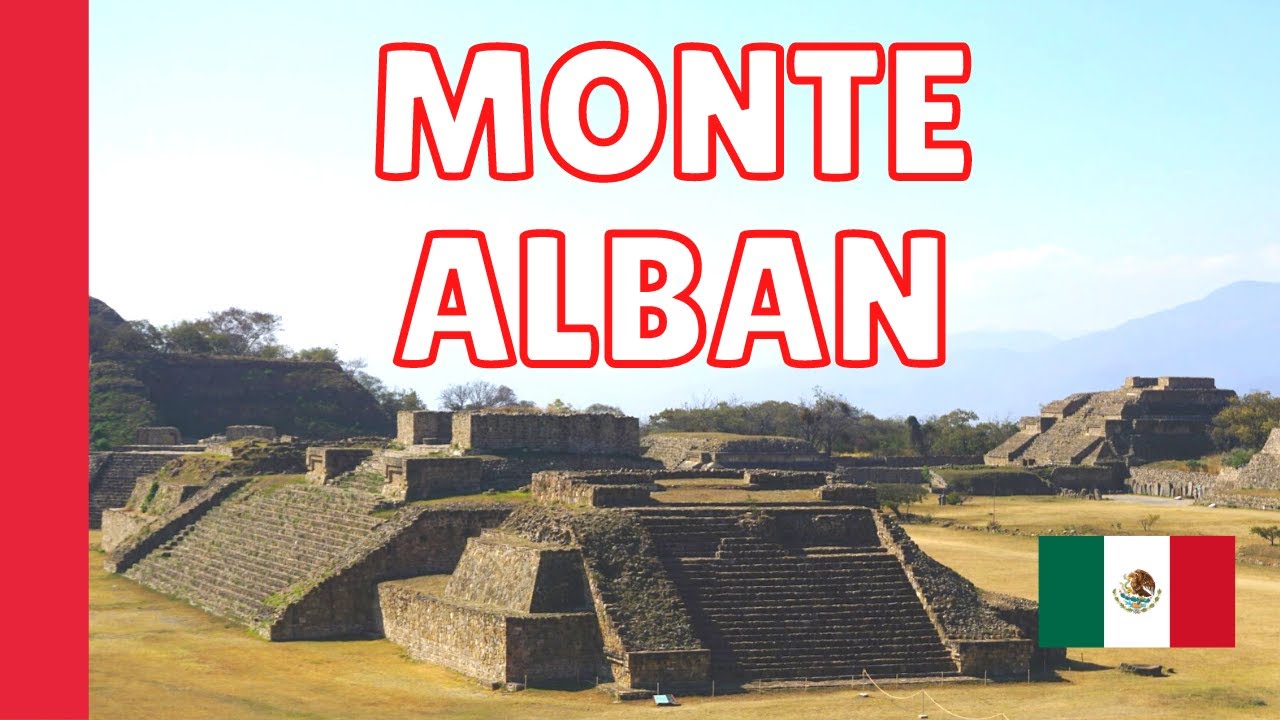 Explore the Ancient Wonders of Monte Alban Archaeological Site