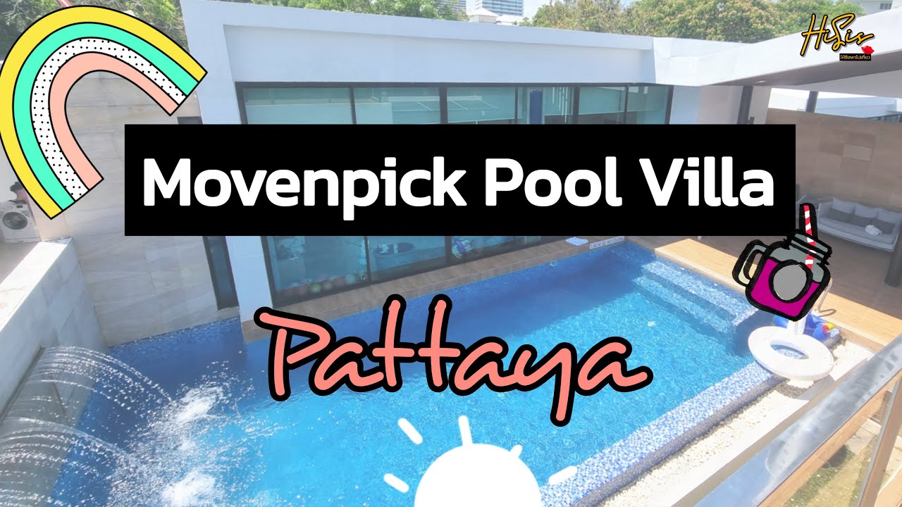 Experience Luxury at Movenpick Villa in Pattaya | #1 Luxury Villa in Pattaya