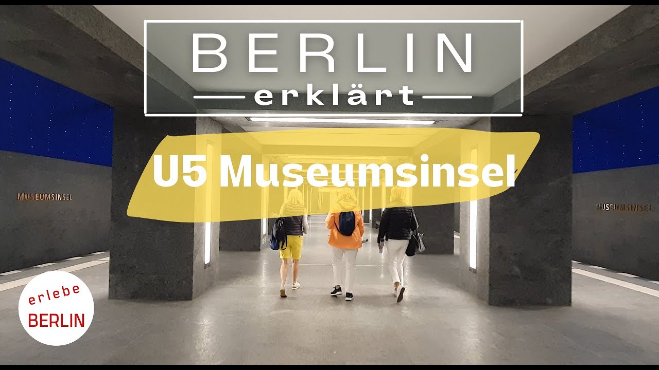 Exploring Berlin's Museum Island: A Guide to the U-Bahn