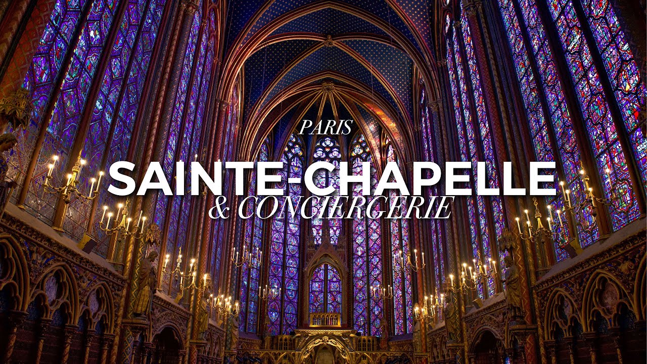 The Stunning Sainte-Chapelle & Conciergerie: An Unforgettable Experience