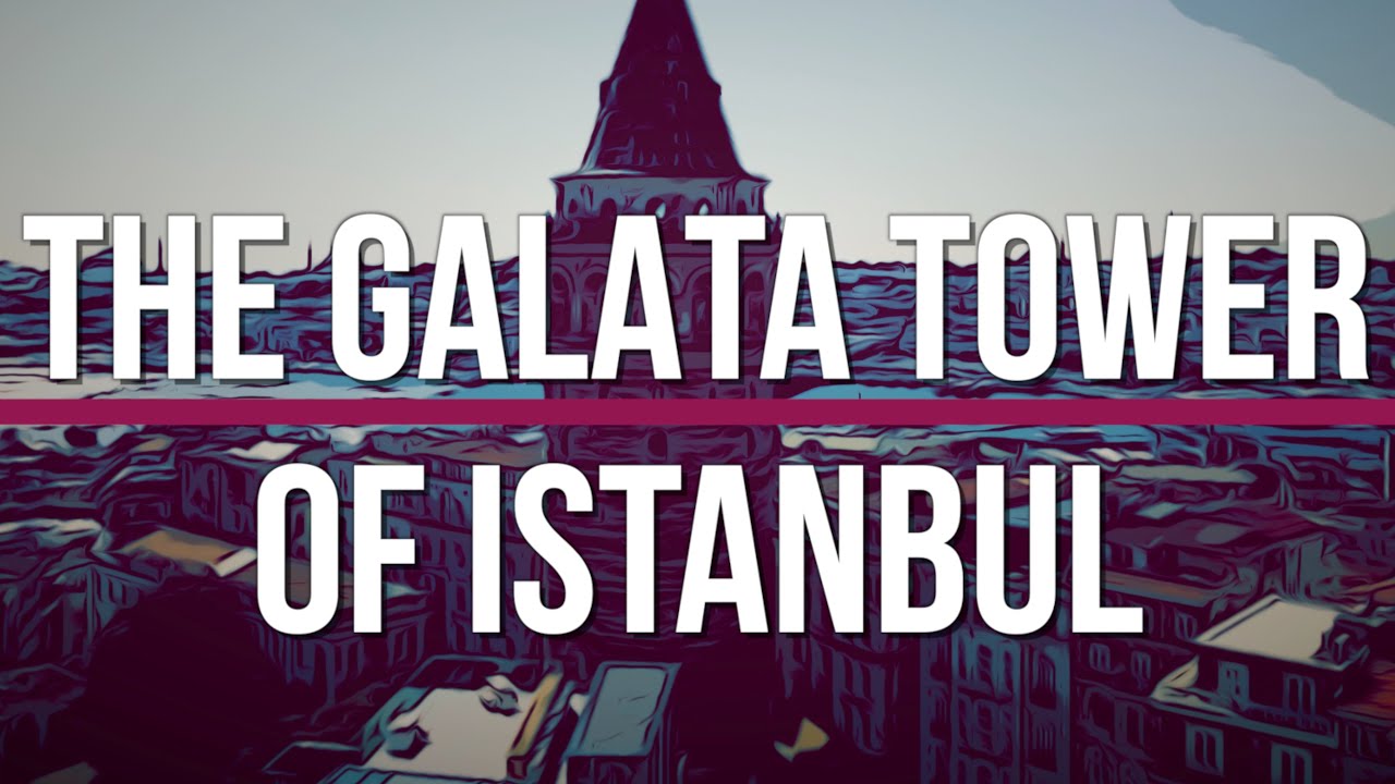 Explore the Historic Galata Tower - A Must-See Istanbul Landmark