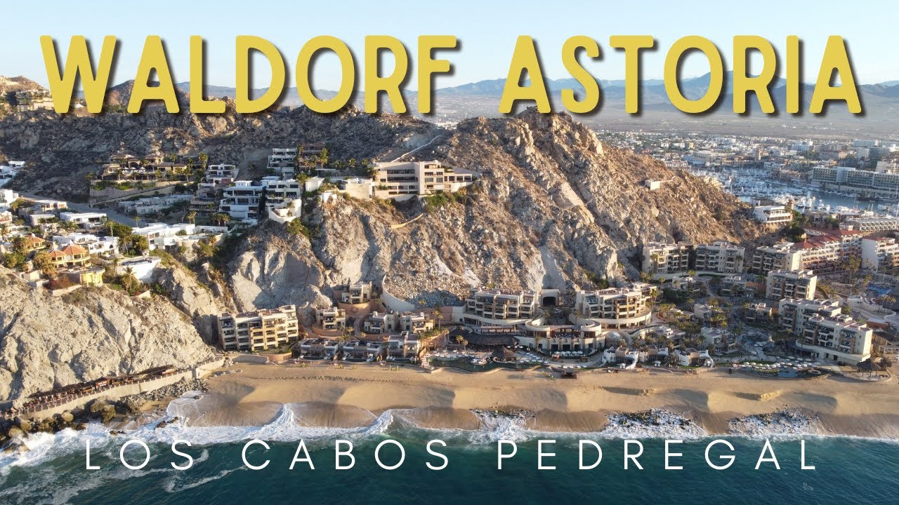 Experience Luxury at the Waldorf Astoria Cabo San Lucas