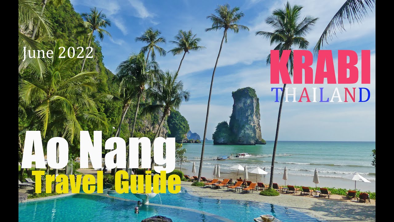 Explore Ao Nang Krabi - The Ideal Destination for Vacationers