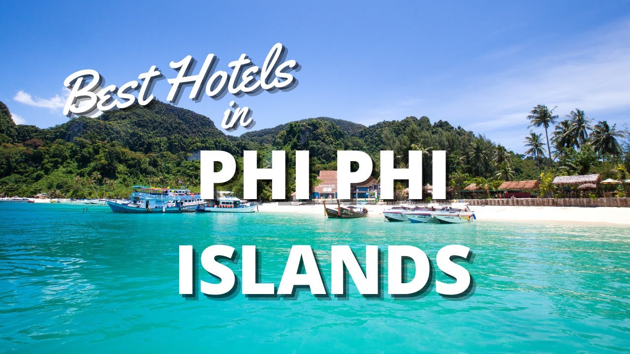 The Best Hotels on Phi Phi Island - An Insider's Guide