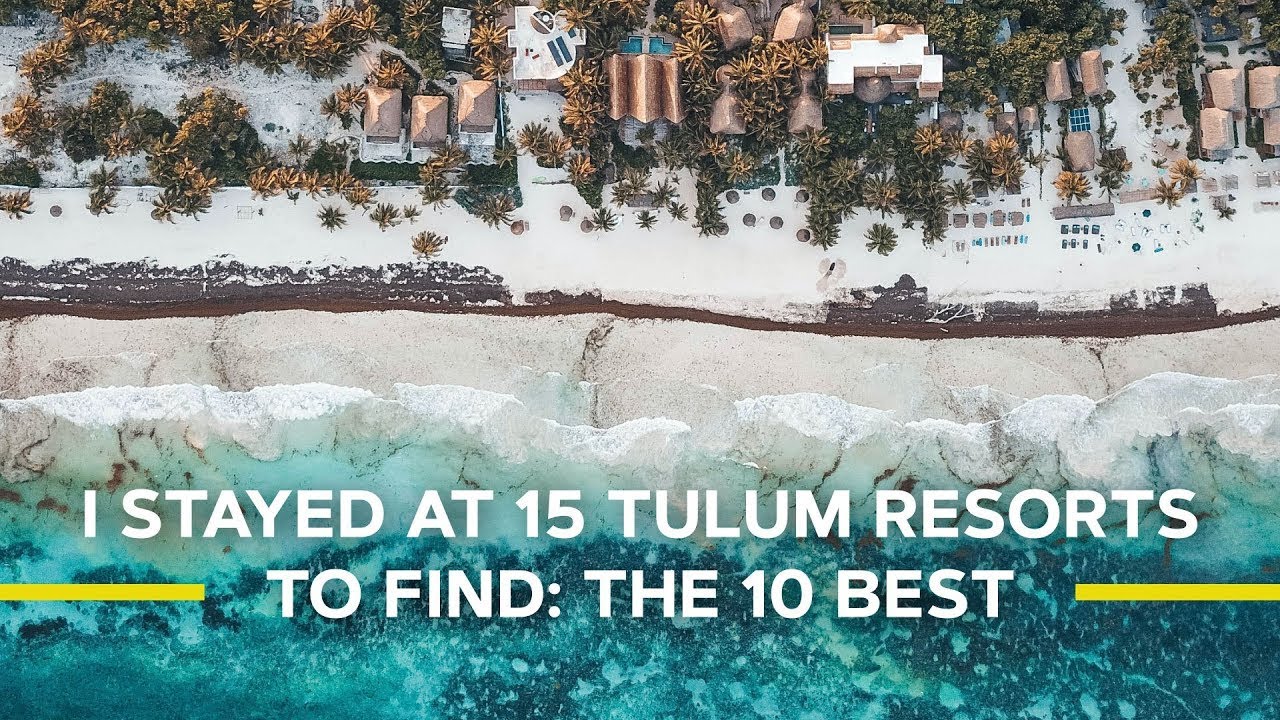 The Best Hotels on Tulum Beach: An Unbiased Guide