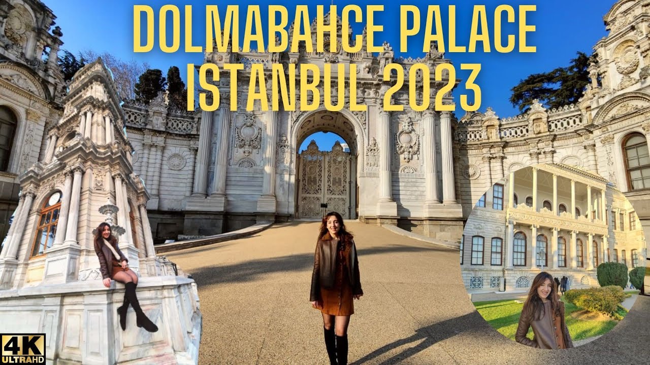 2023 Dolmabahce Palace Entrance Fee