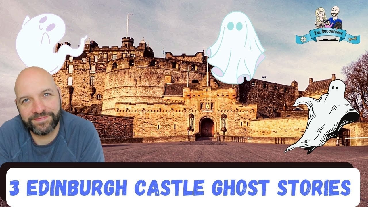 The Spooky Legends of Edinburgh Castle's Ghosts