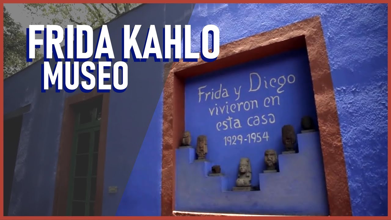 Explore el Museo Frida Kahlo: The Home of Mexico's Iconic Artist