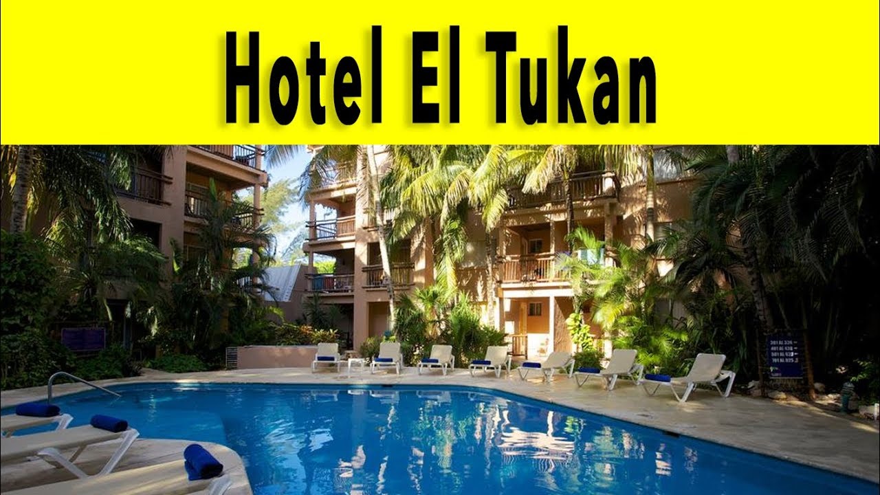 Stay at El Tukan Hotel in Playa del Carmen