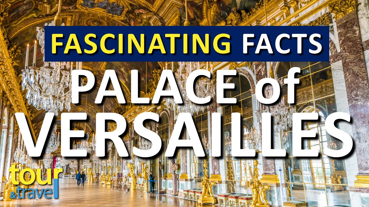 25 Fascinating Facts About the Palace of Versailles