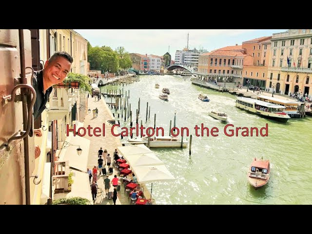 The Best Hotel Carlton on the Grand Canal Reviews - TripAdvisor