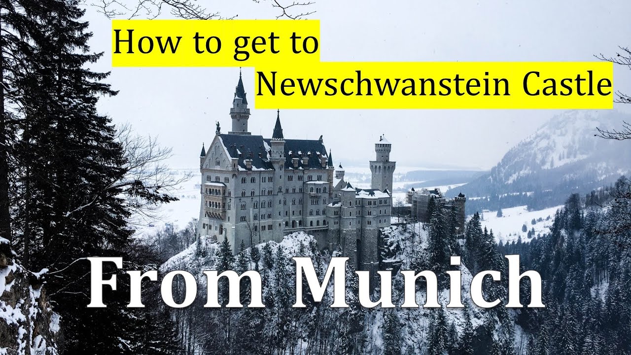 How to Reach Neuschwanstein Castle from Munich