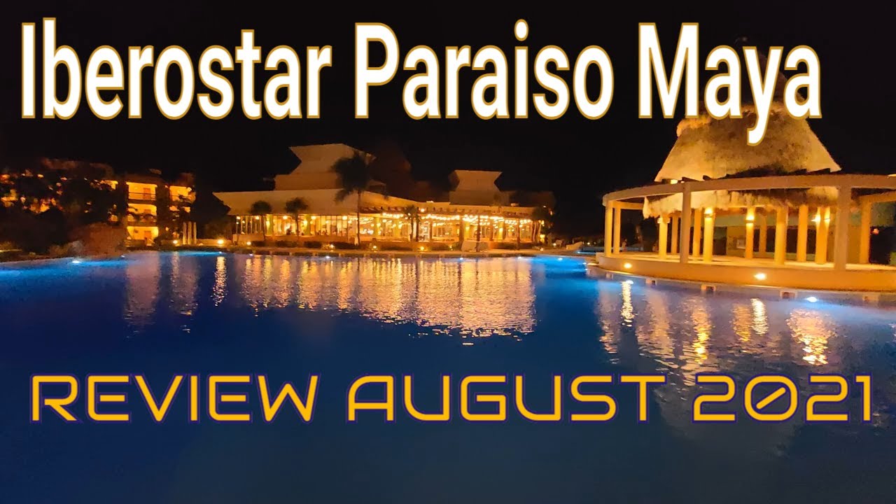 Iberostar Paraiso Maya Reviews: Read What Others Say!