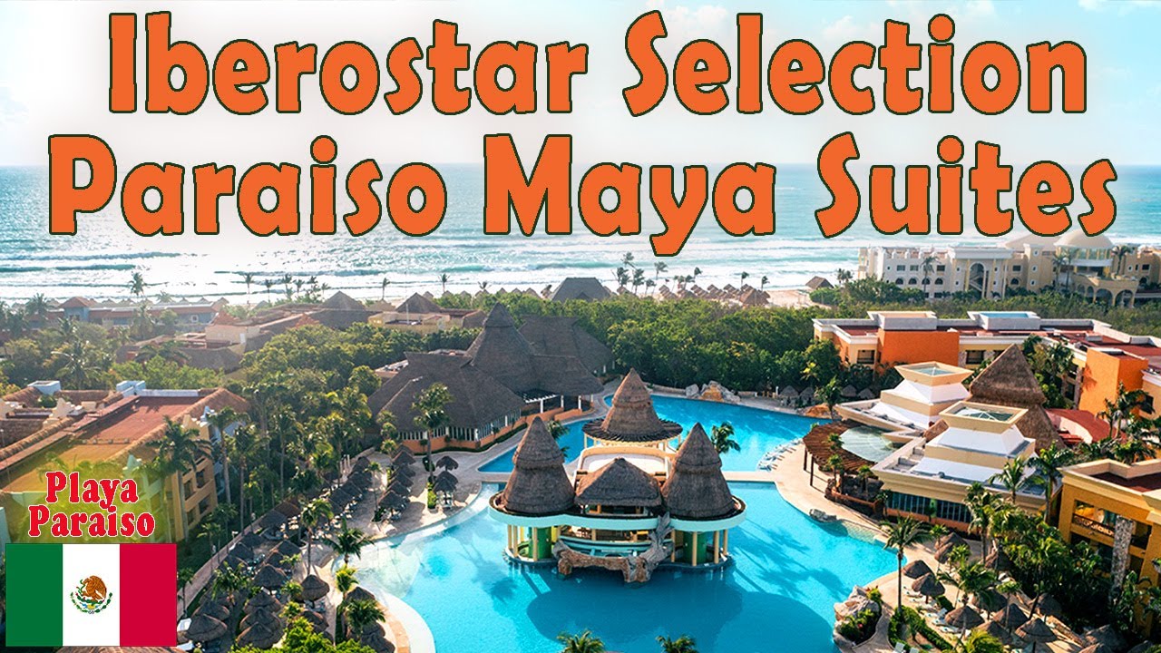 Experience Paradise in Iberostar Paraiso Maya