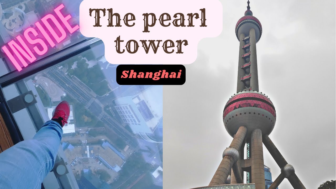 Exploring the Inside of Shanghai's Iconic Oriental Pearl Tower