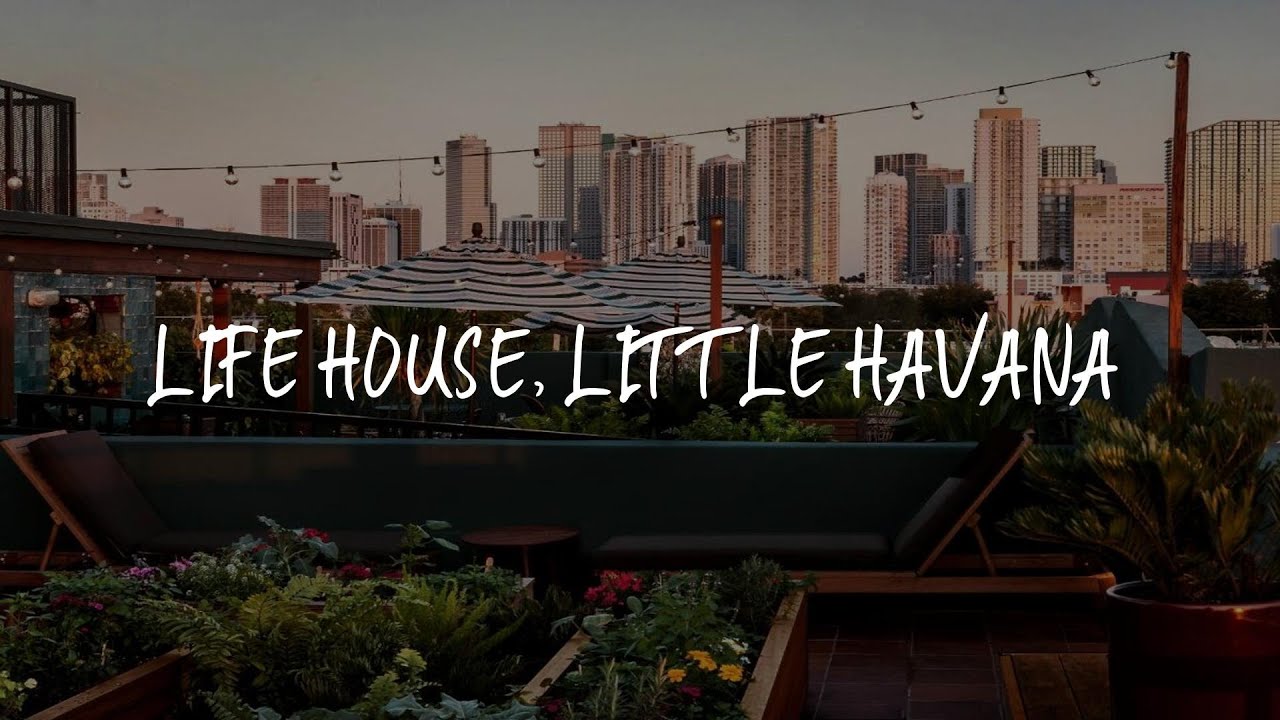 Experience the Best of Little Havana Life at the House of Life