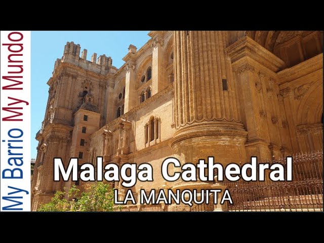 Explore Malaga's Iconic Cathedral