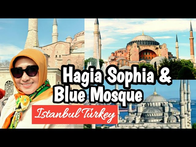 Membandingkan Masjid Biru dan Hagia Sophia