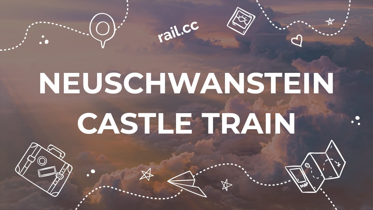 How to Visit Neuschwanstein Castle by Train