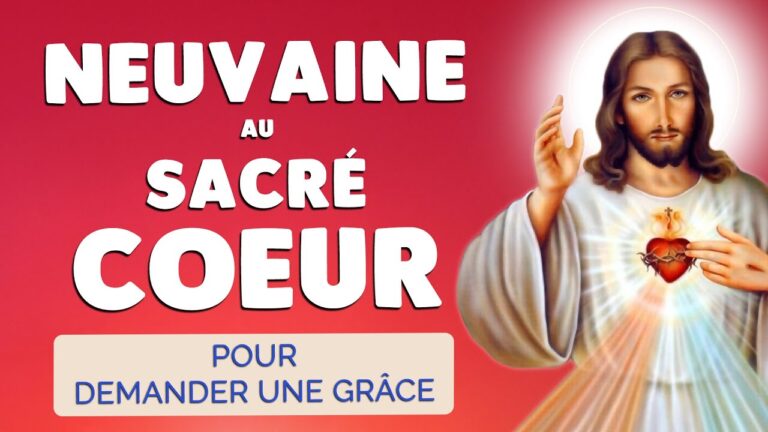 Invocation du Sacré-Cœur de Jésus: Prière et Neuvaine