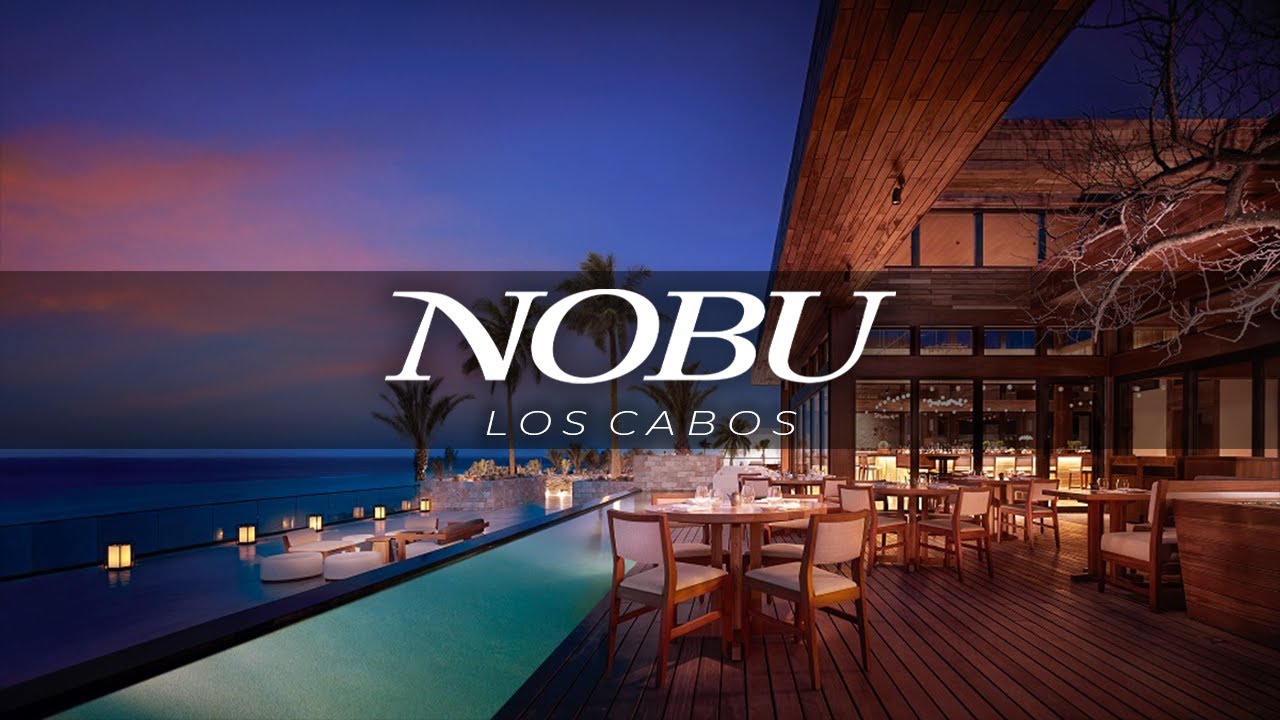 The Best of NoBu Cabo San Lucas - A Guide