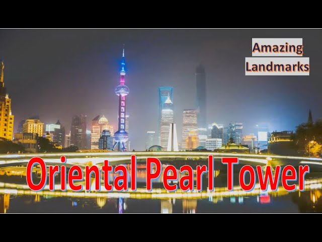 Visit the Iconic Oriental Pearl Radio & TV Tower