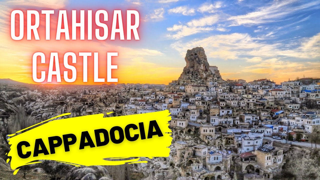 Explore the Beauty of Ortahisar Cappadocia