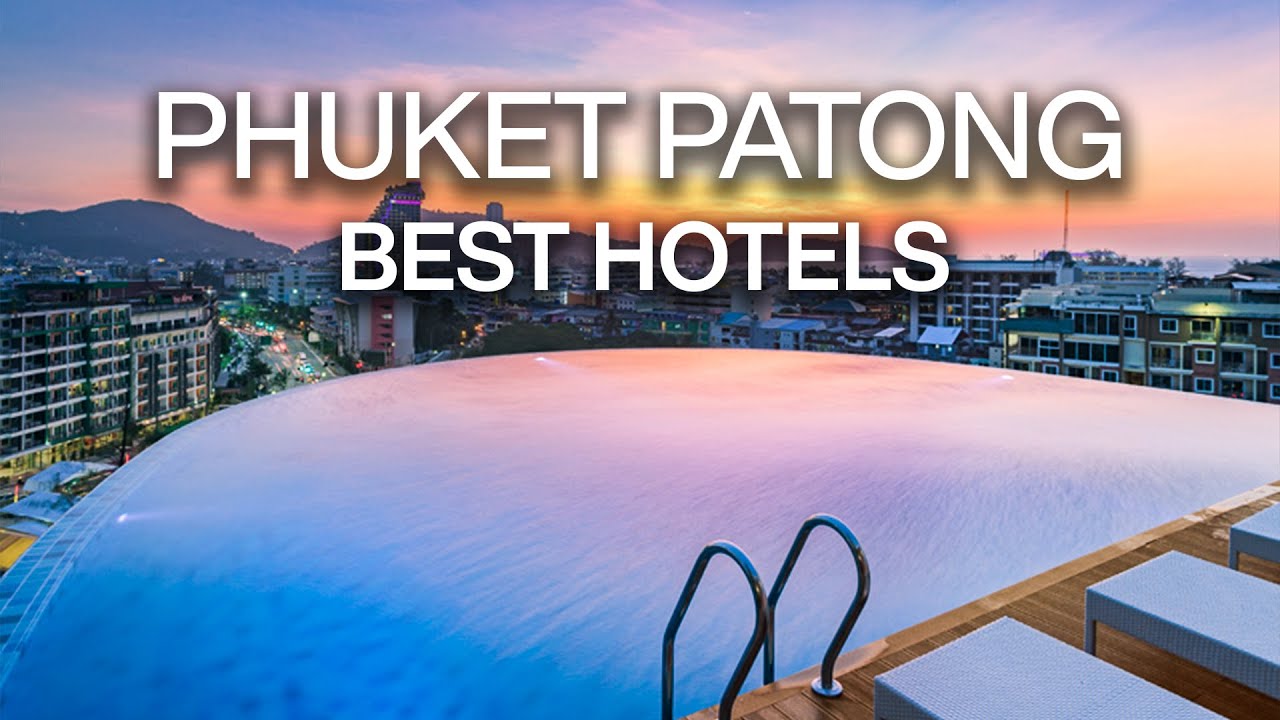 Best Resorts in Phuket Patong: A Guide