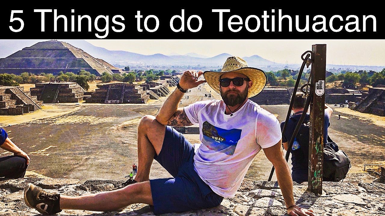 Top 10 Things to Do in Teotihuacan