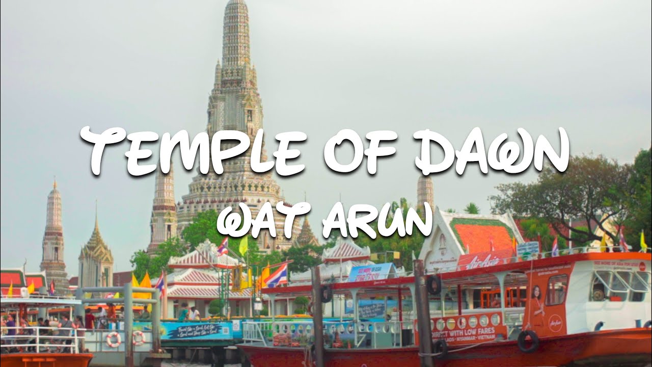 Exploring Wat Arun: Bangkok's Iconic Temple of Dawn