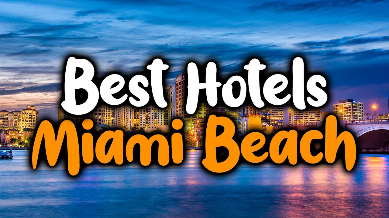 Find the Best Hotels Near Miami Design District - A Comprehensive Guide