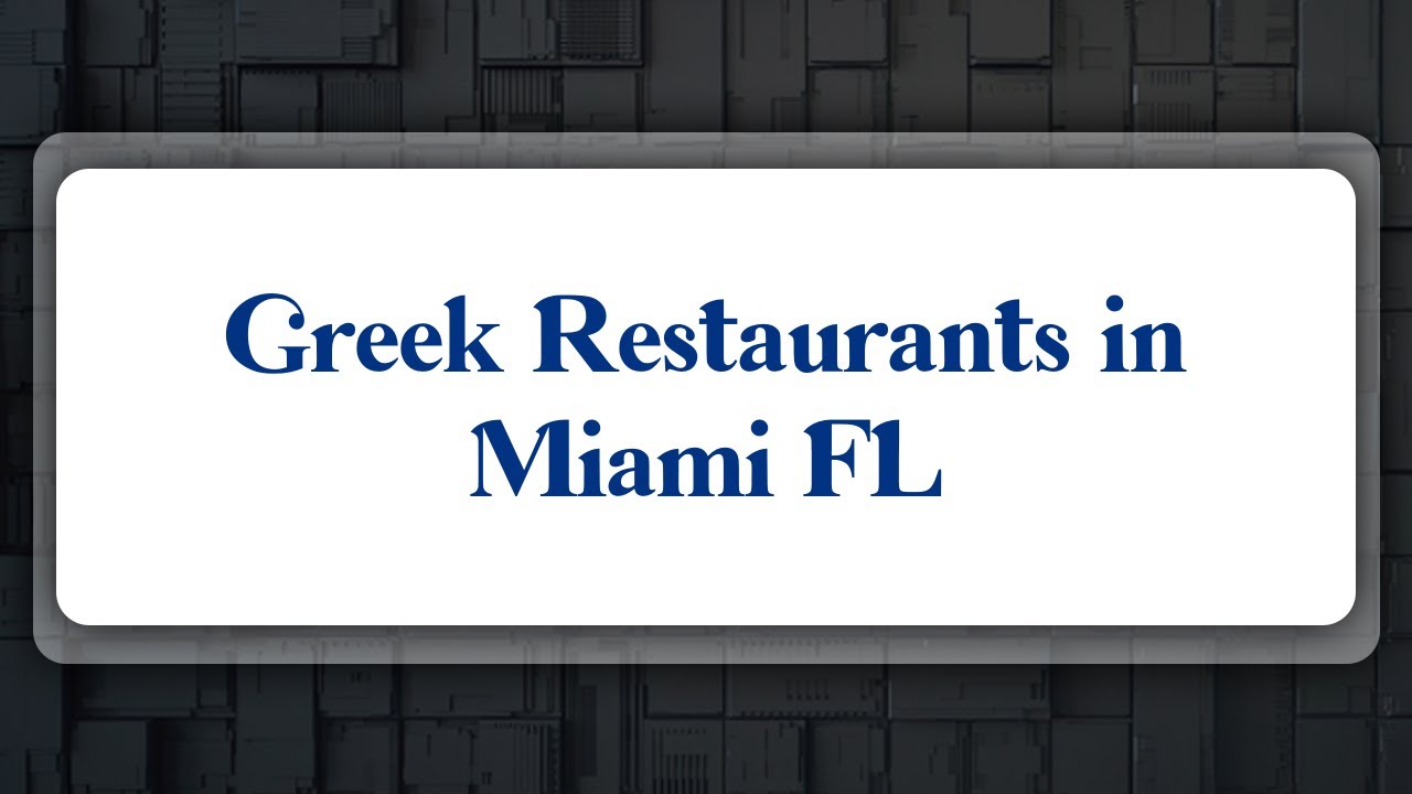 Taste Authentic Greek Cuisine in the Miami Design District at the Best Greek Restaurant